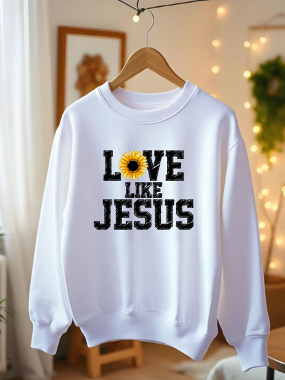 Love Like Jesus Sweatshirt