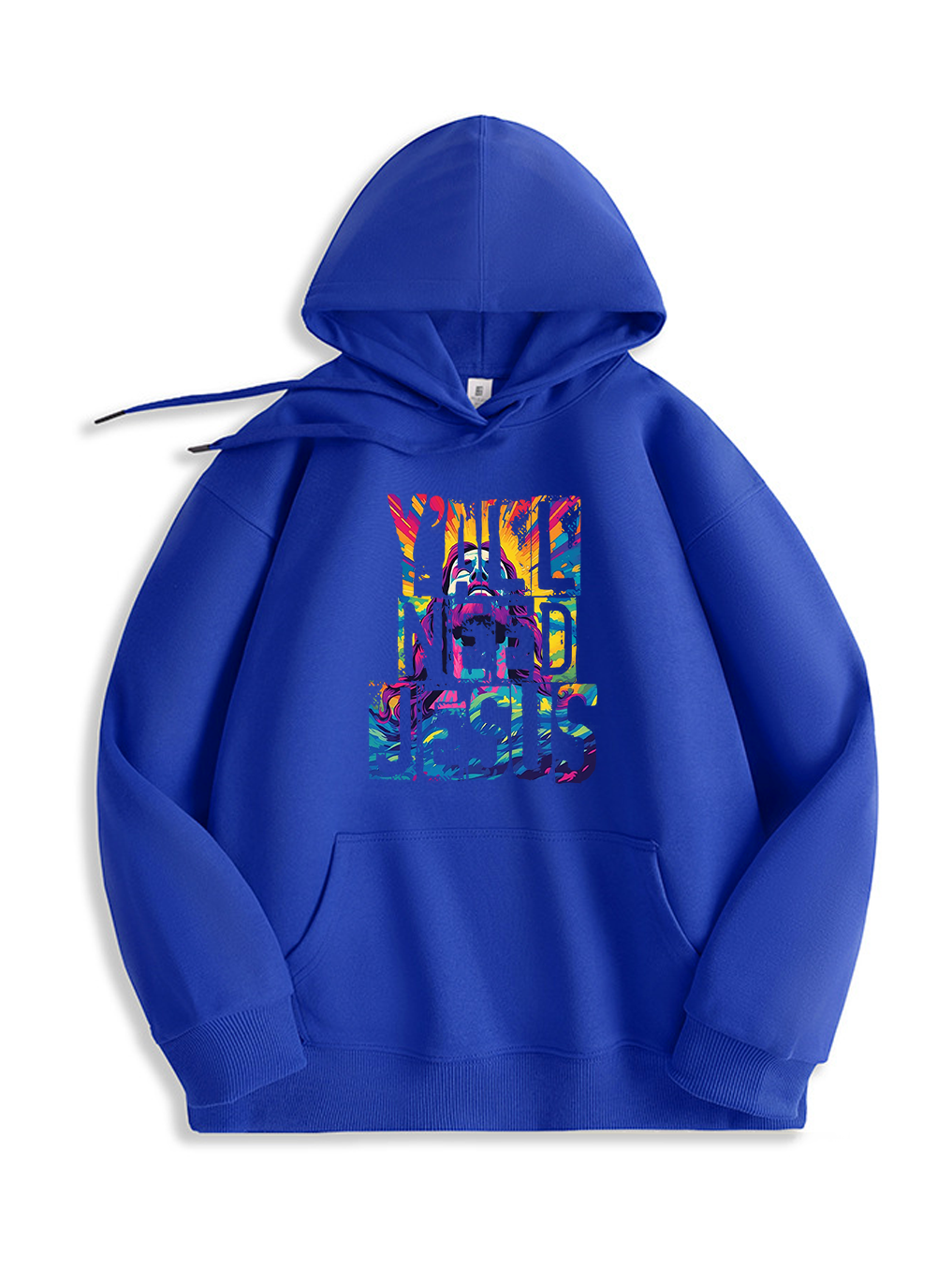 Need Jesus Hoodie