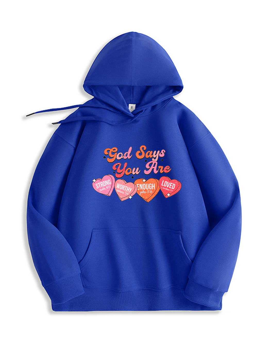 God Says You Are Strong Hoodie