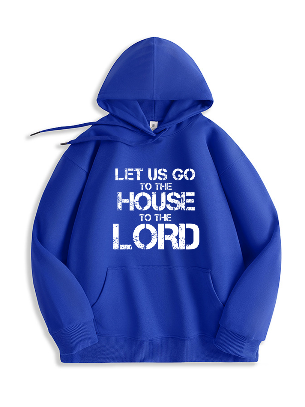 Let Us Go To The House To The Lord Hoodie
