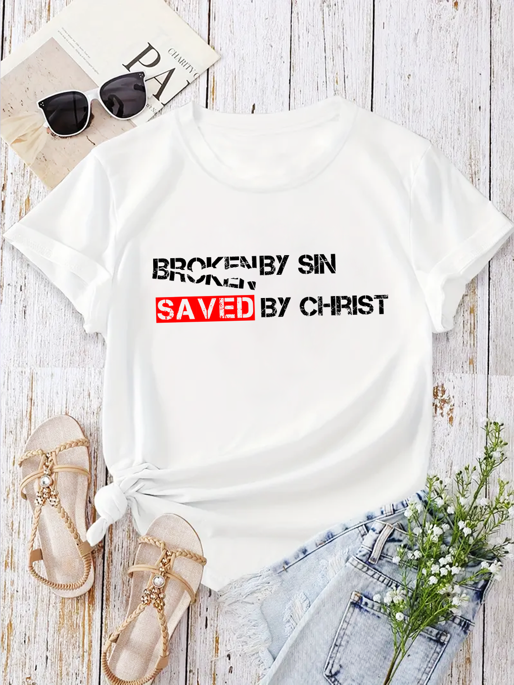 Broken By Sin Saved By Christ Women Tee