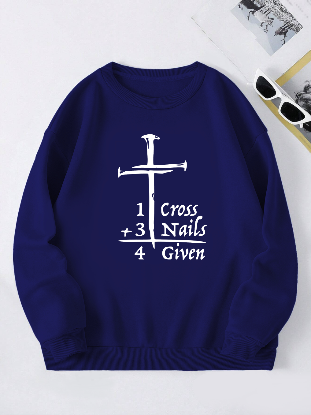 One Cross+Three Nails=ForGiven Sweatshirt