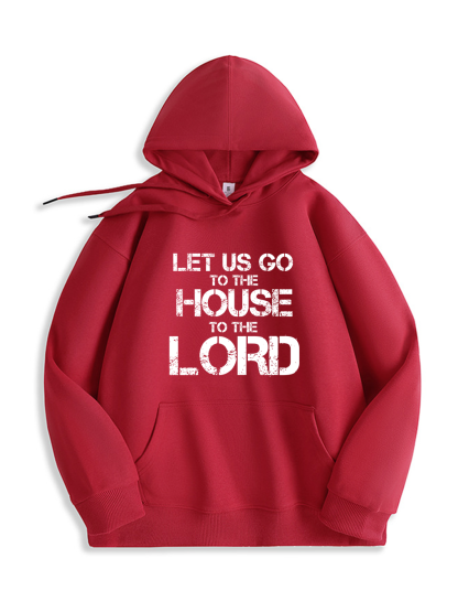 Let Us Go To The House To The Lord Hoodie