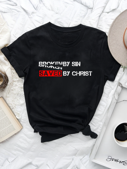 Broken By Sin Saved By Christ Women Tee