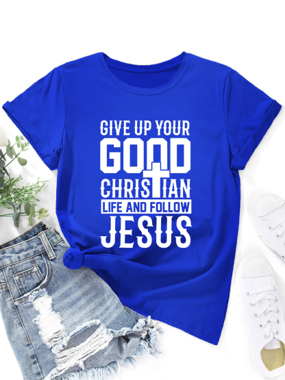 Follow Jesus Women Tee