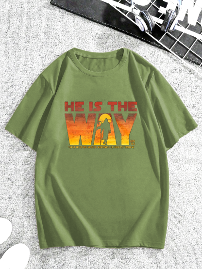 He Is The Way Tee