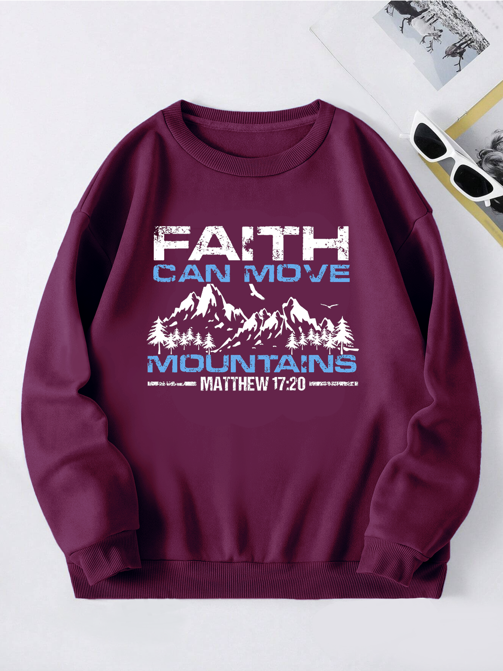 Faith Can Move Mountains Sweatshirt