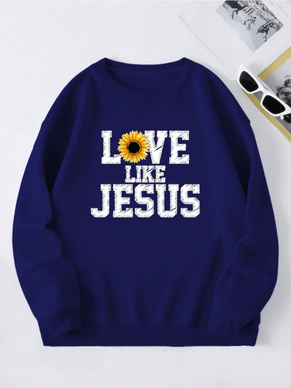Love Like Jesus Sweatshirt
