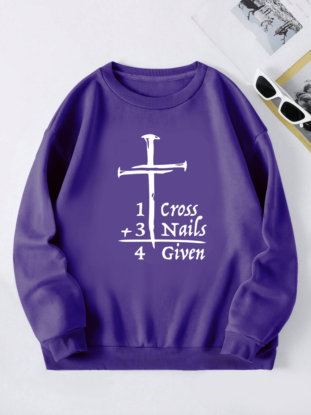 One Cross+Three Nails=ForGiven Sweatshirt