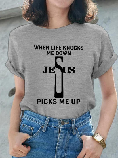 When Life Knocks Me Down Jesus Picks Me Up Women Tee