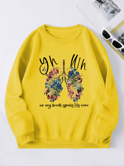 YHWH Our  Very Breath Speaks His Name Sweatshirt