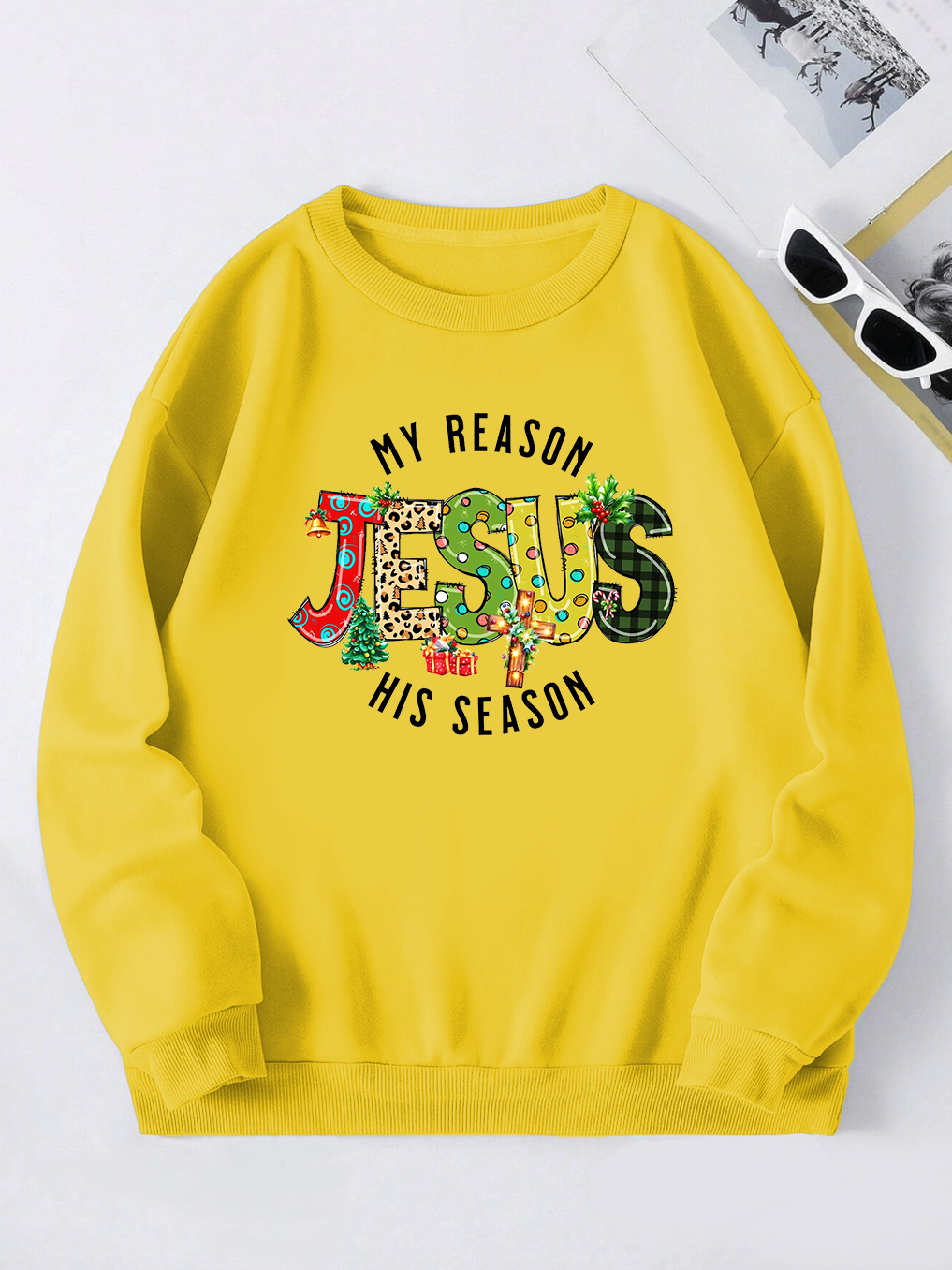 My Reason Jesus His Season Sweatshirt