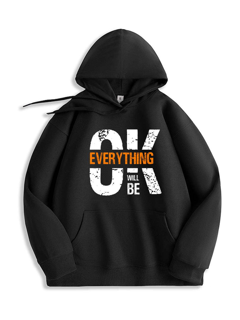 Everything Will Be OK Hoodie