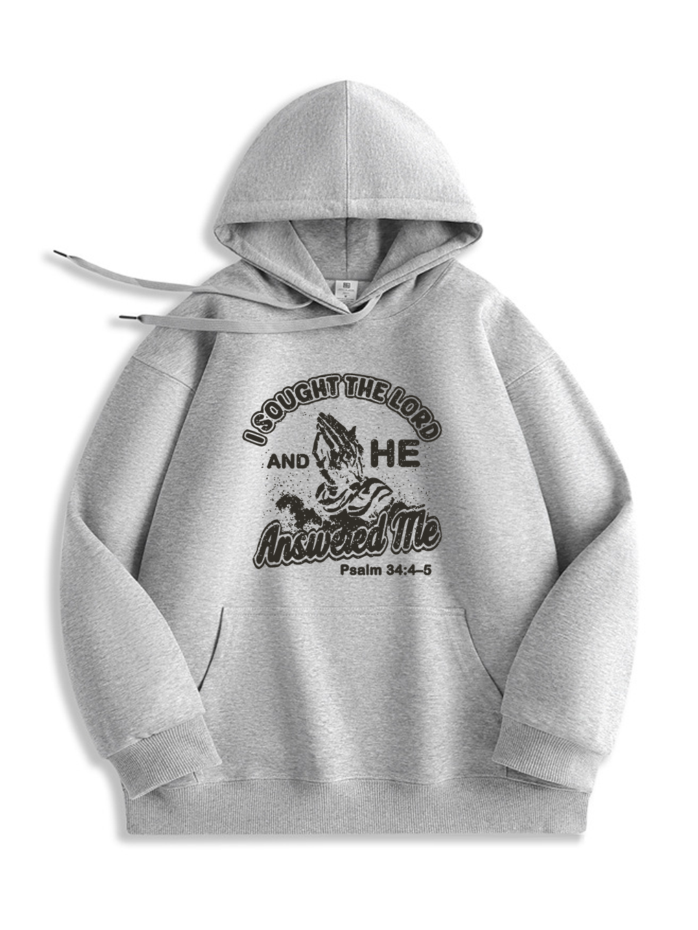 I Sought The Lord Hoodie