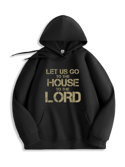 Let Us Go To The House To The Lord Hoodie