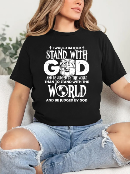 I Would Rather Stand With God Women Tee