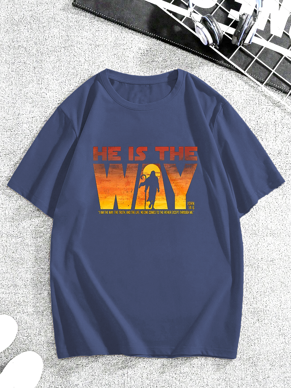 He Is The Way Tee