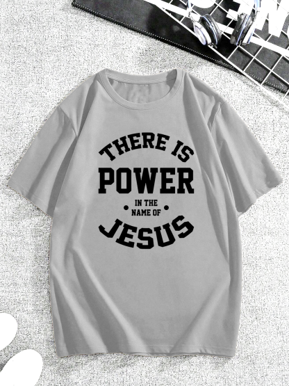 There Is Power In The Name Of Jesus Tee