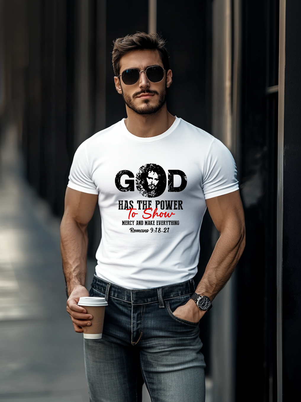 God Has The Power To Show Mercy And Make Everything T-shirt