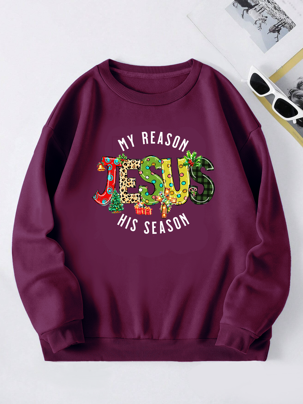 My Reason Jesus His Season Sweatshirt