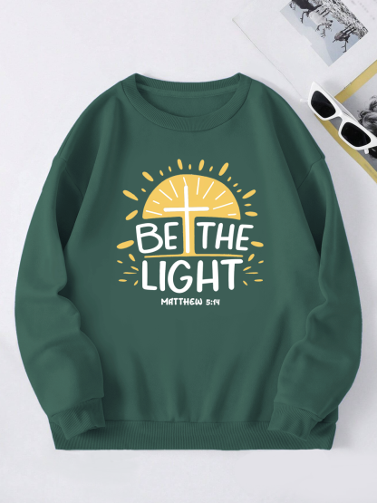 Be The Light Sweatshirt