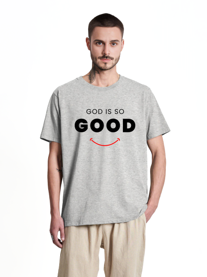 God Is So Good Tee