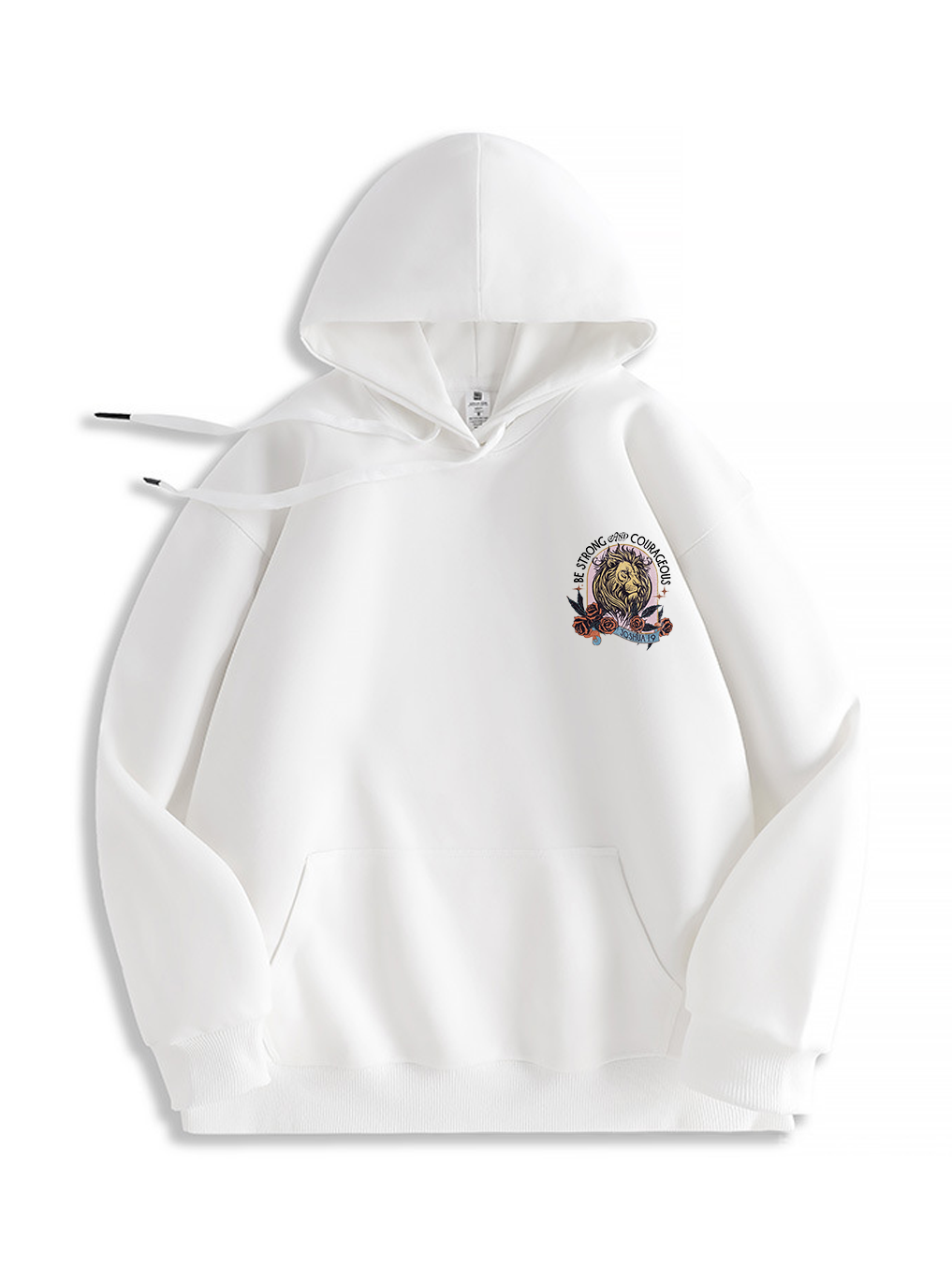Be Strong And Courageous Hoodie