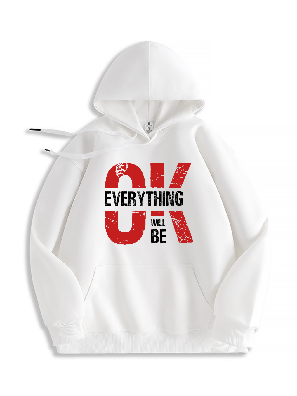 Everything Will Be OK Hoodie