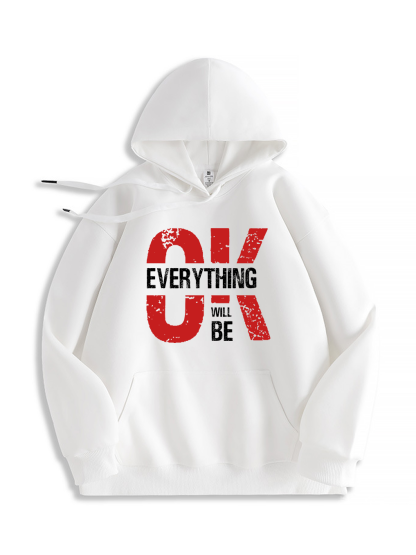 Everything Will Be OK Hoodie