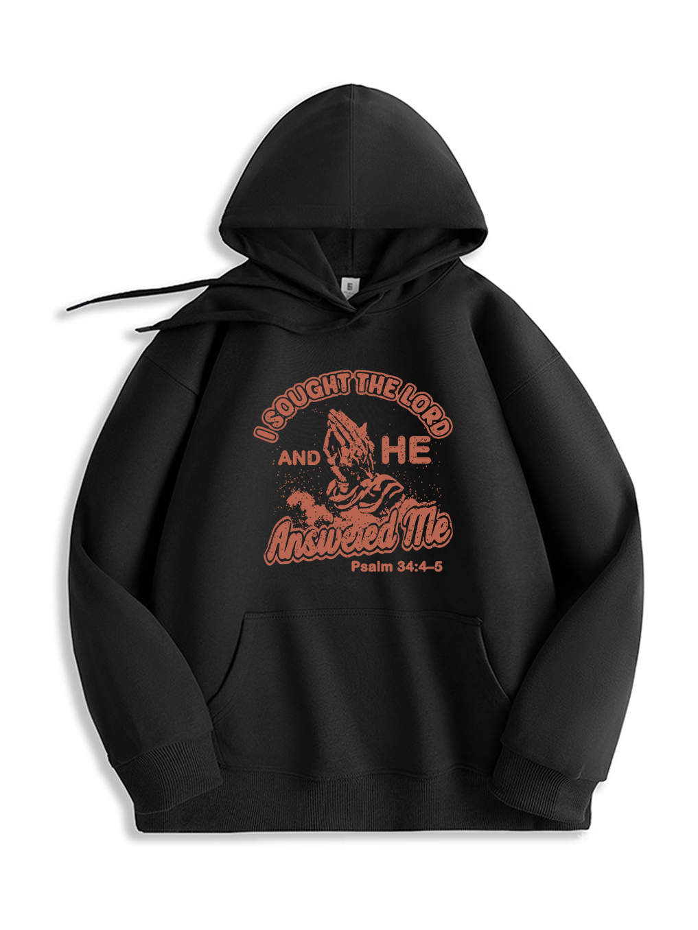 I Sought The Lord Hoodie
