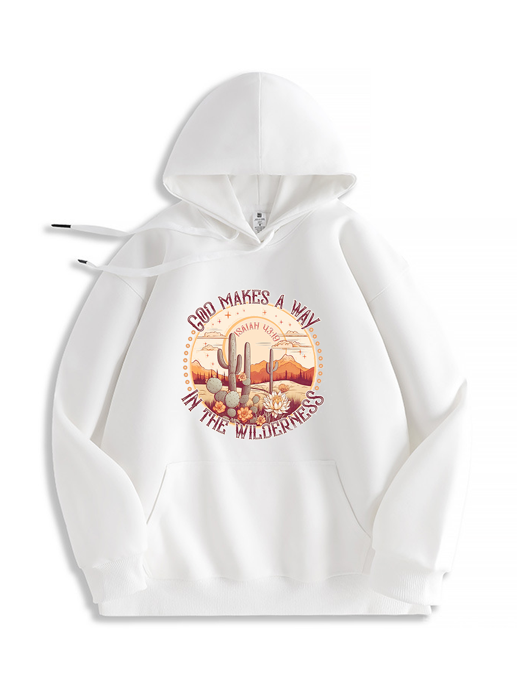 God Makes A Way In The Wilderness Hoodie