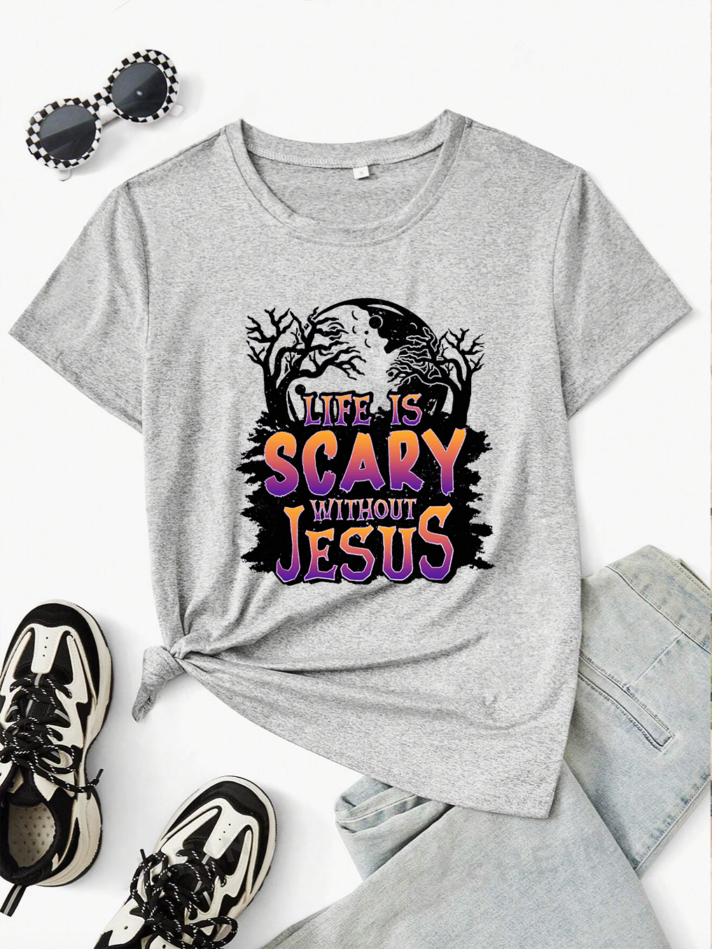 Life Is Scary Without Jesus Women T-shirt