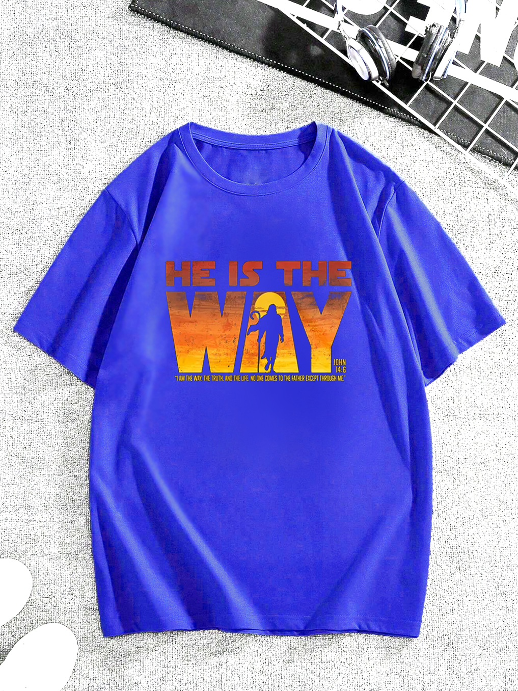 He Is The Way Tee