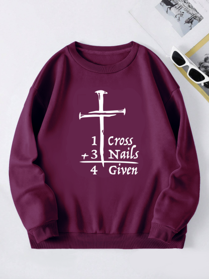 One Cross+Three Nails=ForGiven Sweatshirt