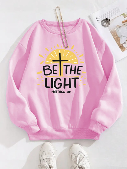 Be The Light Sweatshirt
