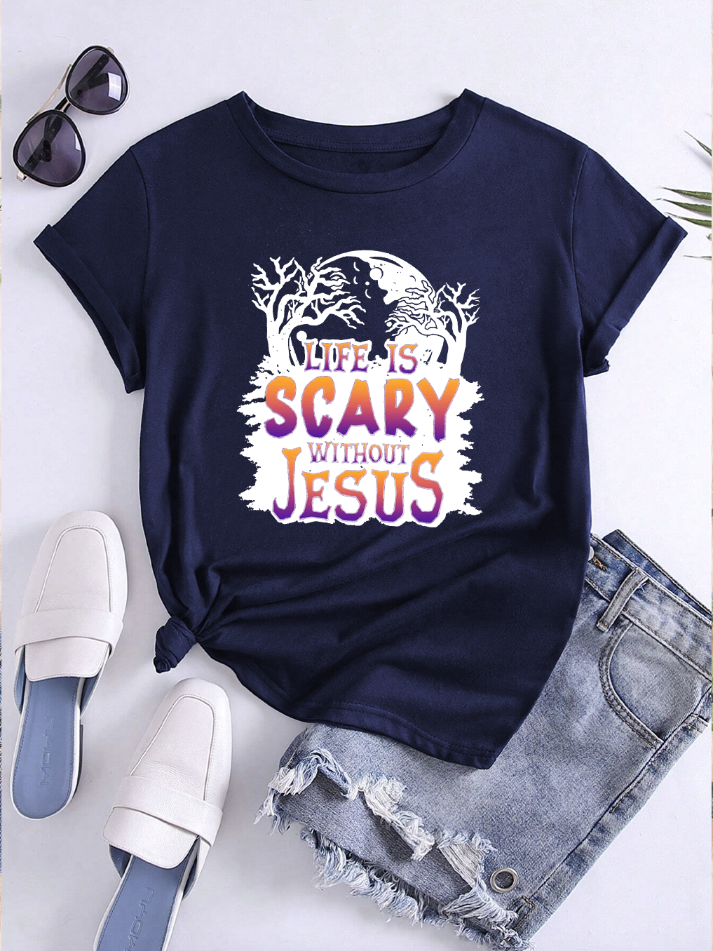 Life Is Scary Without Jesus Women T-shirt