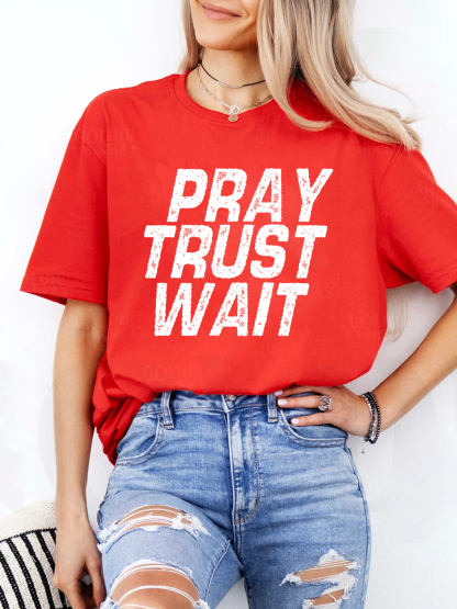 Pray Trust Wait Women Tee