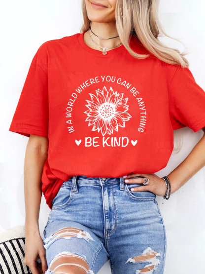 In a World Where You Can Be Anything Women T-shirt