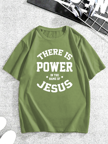 There Is Power In The Name Of Jesus Tee