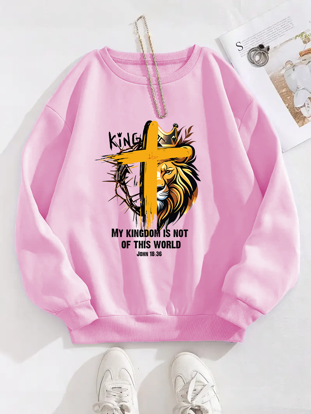 My Kingdom Is Not Of This World Sweatshirt