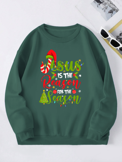 Jesus Is The Reason For The Season Sweatshirt