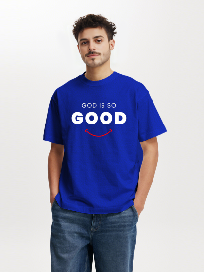 God Is So Good Tee