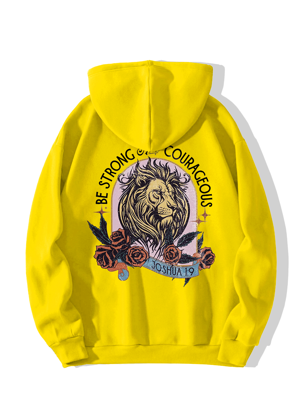 Be Strong And Courageous Hoodie
