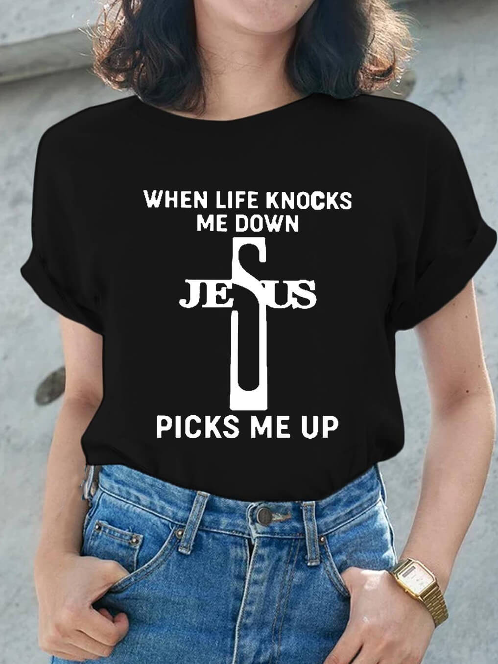 When Life Knocks Me Down Jesus Picks Me Up Women Tee