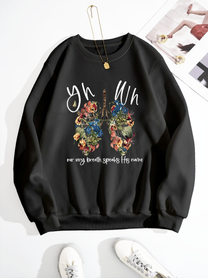 YHWH Our  Very Breath Speaks His Name Sweatshirt