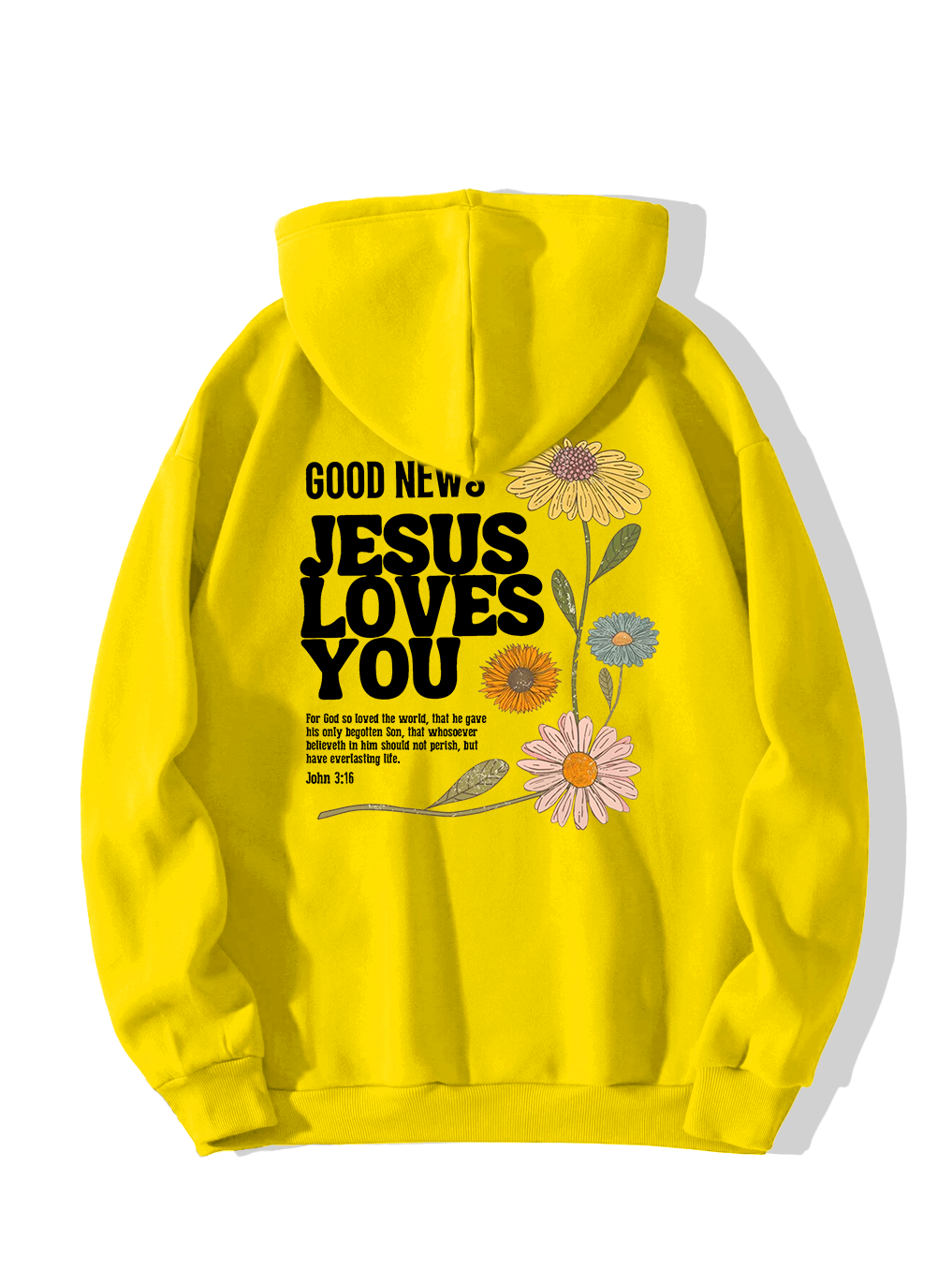 Jesus Loves You Hoodie