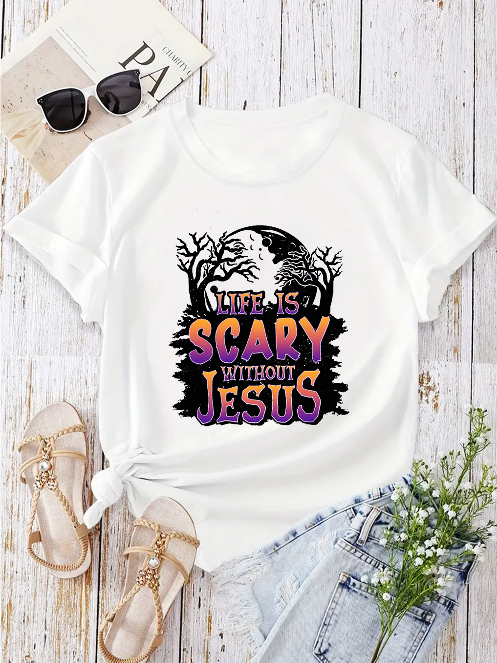Life Is Scary Without Jesus Women T-shirt