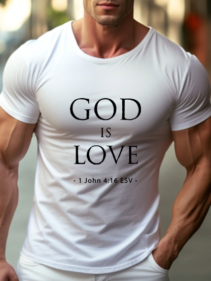 God Is Love 1 JOHN 4:16 ESV Tee