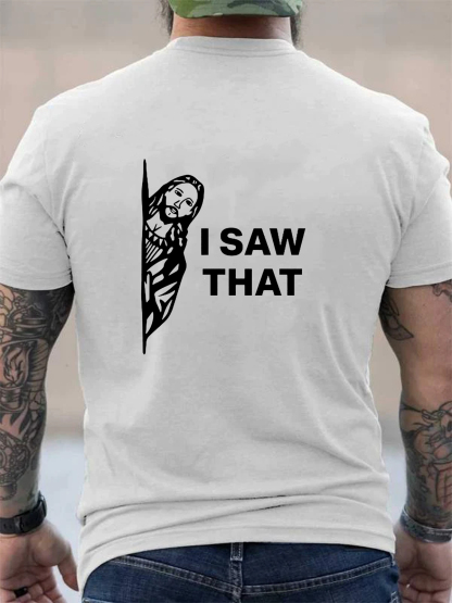 I Saw That Tee