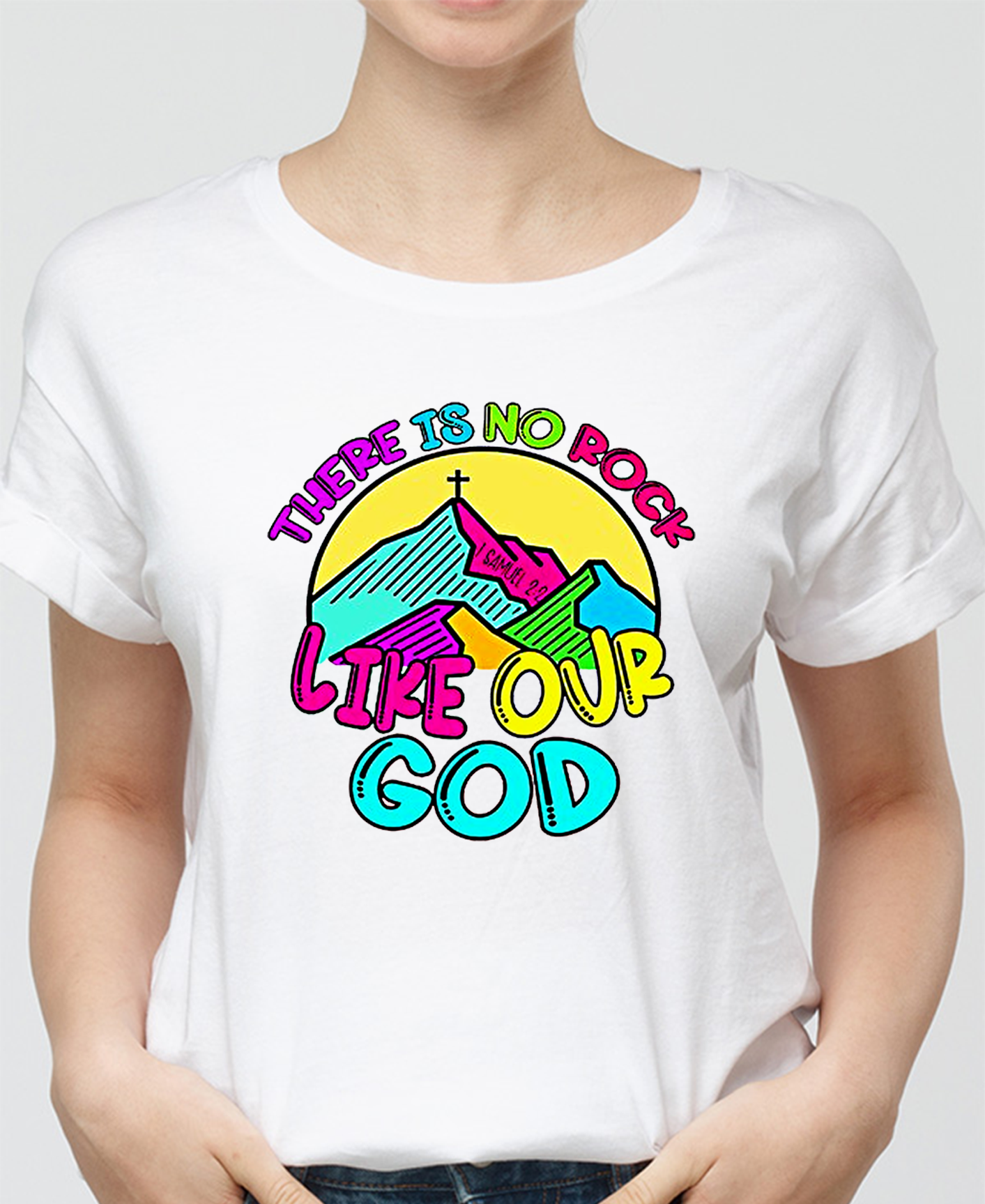 There Is No Rock Like Our God Women Tee